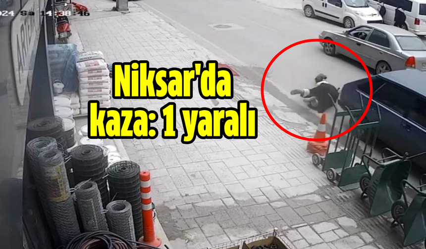 Niksar'da kaza: 1 yaralı!