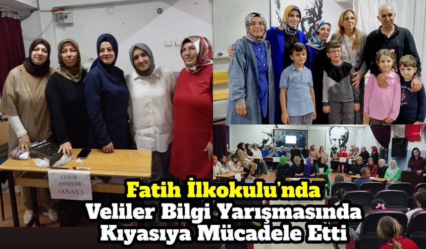 Fatih İlkokulu’nda Veliler Bilgi Yarışmasında Kıyasıya Mücadele Etti