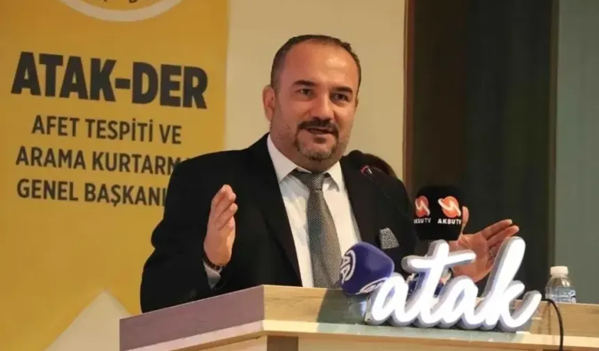 ATAK-DER Başkanı'ndan Deprem Açıklaması