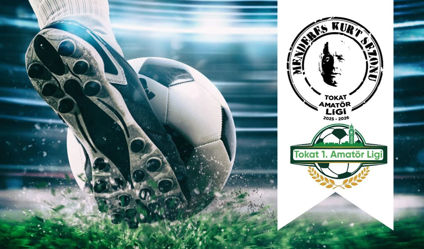 Tokat 1. Amatör Ligi'nde 5. Hafta Tamamlandı