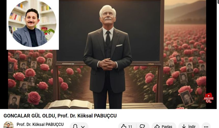 Prof. Pabuçcu’dan Öğretmenler Günü’ne Özel Şarkı: GONCALAR GÜL OLDU
