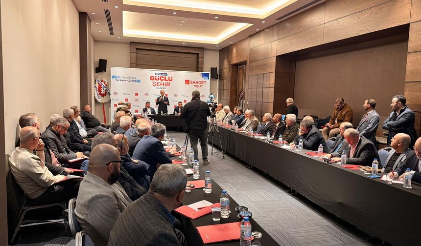 Saadet Partisi’nden çalıştay: “Ortak Akıl Güçlü Şehir Tokat”