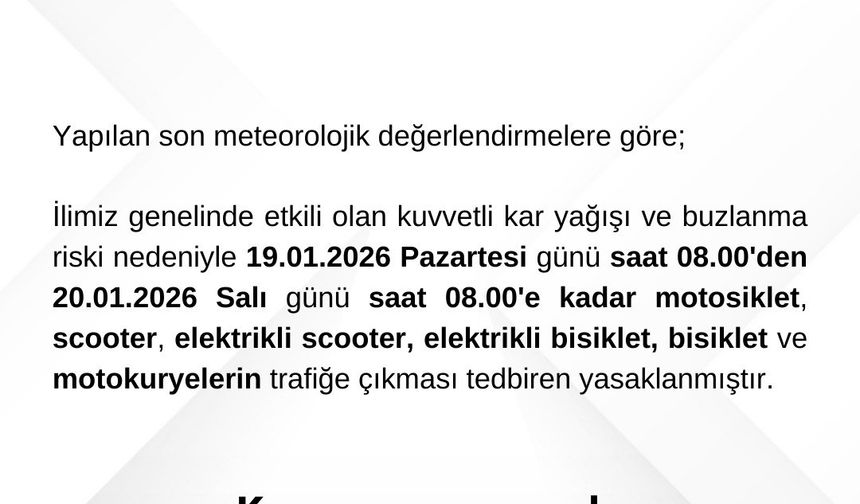 Bartın'da motosiklet, scooter ve bisikletlerin trafiğe çıkması yasaklandı