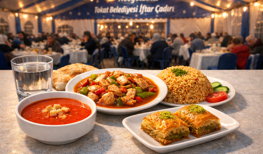 Tokat Belediyesi'nin Ramazan İftar Çadırı'nda Bugünkü Menüde Hangi Yemekler Var?