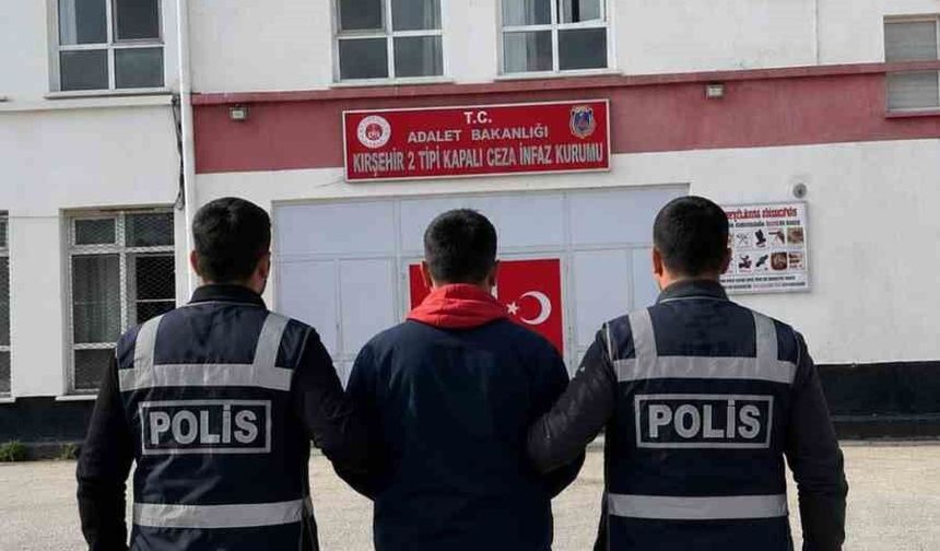 10 dosyadan aranan hükümlü Kırşehir'de yakalandı