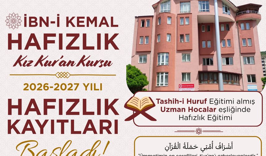 İbn-İ Kemal Hafızlık Kız Kur’an Kursunda Yeni Dönem Kayıtları Başladı