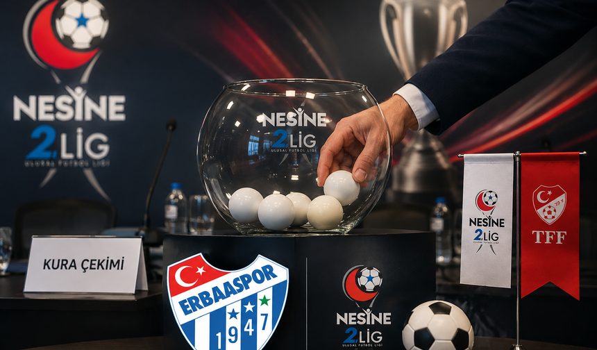Merkür Jet Erbaaspor’un Nesine 2. Lig’deki Rakipleri Belli Oldu