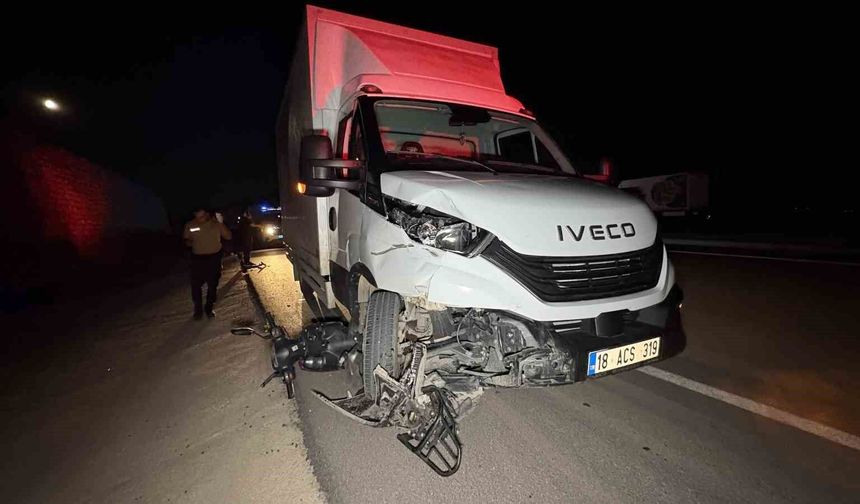 Çorum'da kamyonetle çarpışan motosikletin sürücüsü hayatını kaybetti