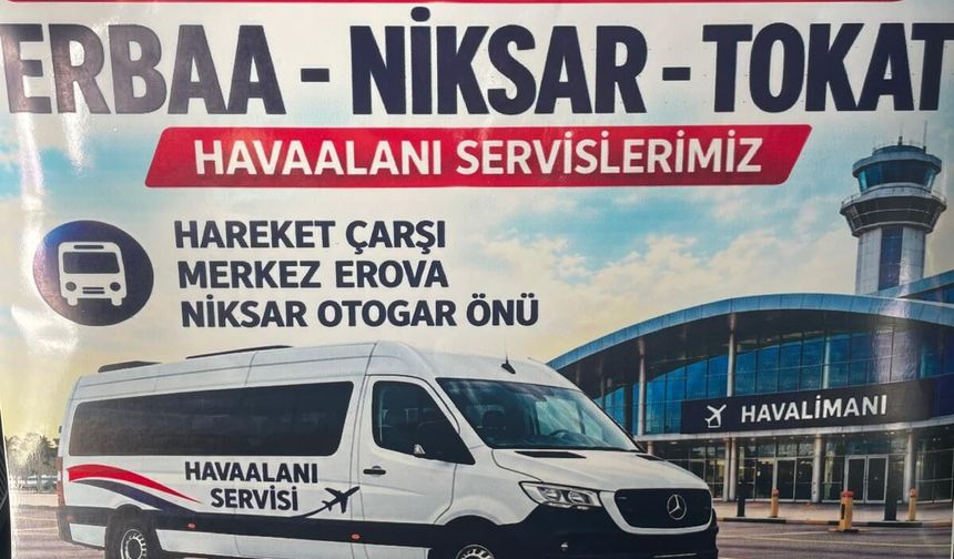 Tokat Havalimanı’na Erbaa ve Niksar’dan servis var