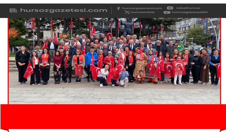 CHP Tokat İl Başkanlığı’ndan 29 Ekim Töreni: “Cumhuriyet Sadece Bir Yönetim Biçimi Değil, Umudun Adıdır”