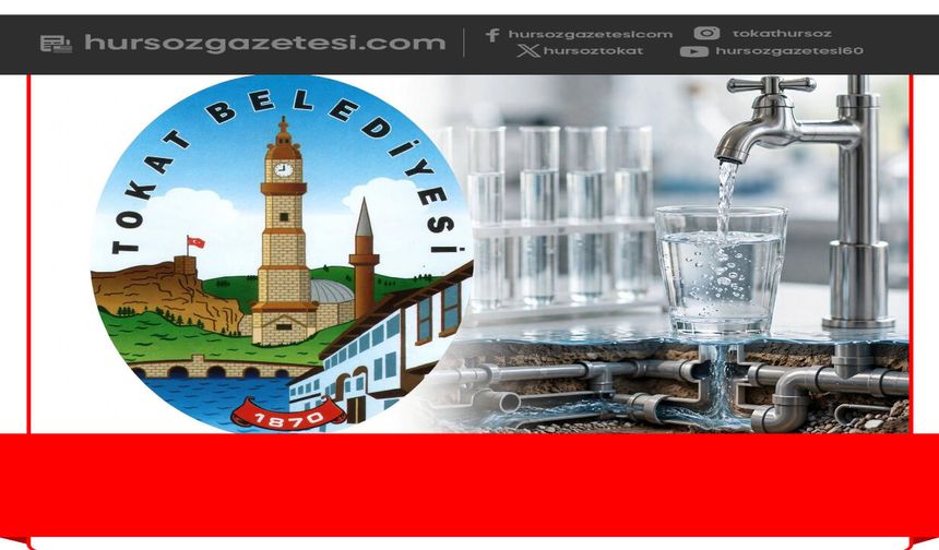 Tokat Belediyesi'nden "İçme Suyuna Kanalizasyon Karıştı" İddialarına Net Yanıt