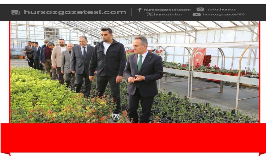 TOGÜ Rektörü Prof. Dr. Fatih Yılmaz'dan Süs Bitkisi Üretim Merkezi'ne Ziyaret