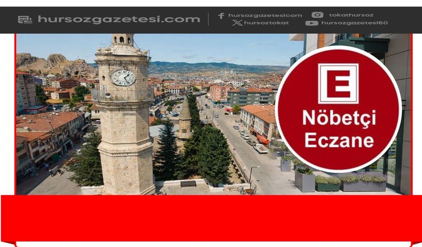 Tokat'ta 29 Ekim'de Eczaneler Kapalı Mı? Tokat Eczacı Odası'ndan Nöbetçi Eczane Açıklaması