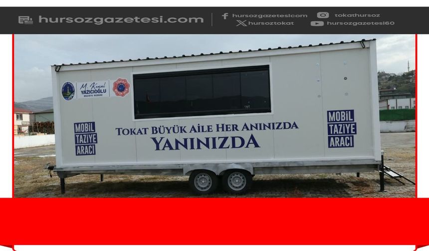 Tokat Belediyesi'ne Hayırsever Desteği! Mobil Taziye Aracı Sayısı 14'e Yükseldi