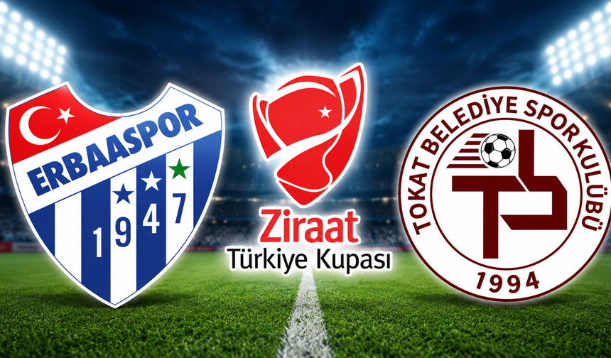 Tokat Belediyespor ve Erbaaspor Ziraat Türkiye Kupası'nda Tur İçin Sahaya Çıkıyor!