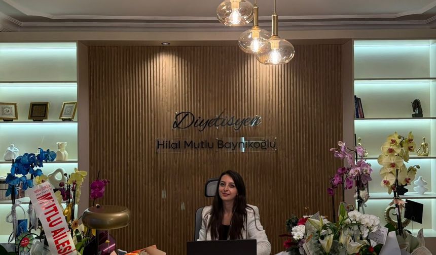 Diyetisyen Hilal Mutlu Baynıkoğlu Kliniği Açıldı