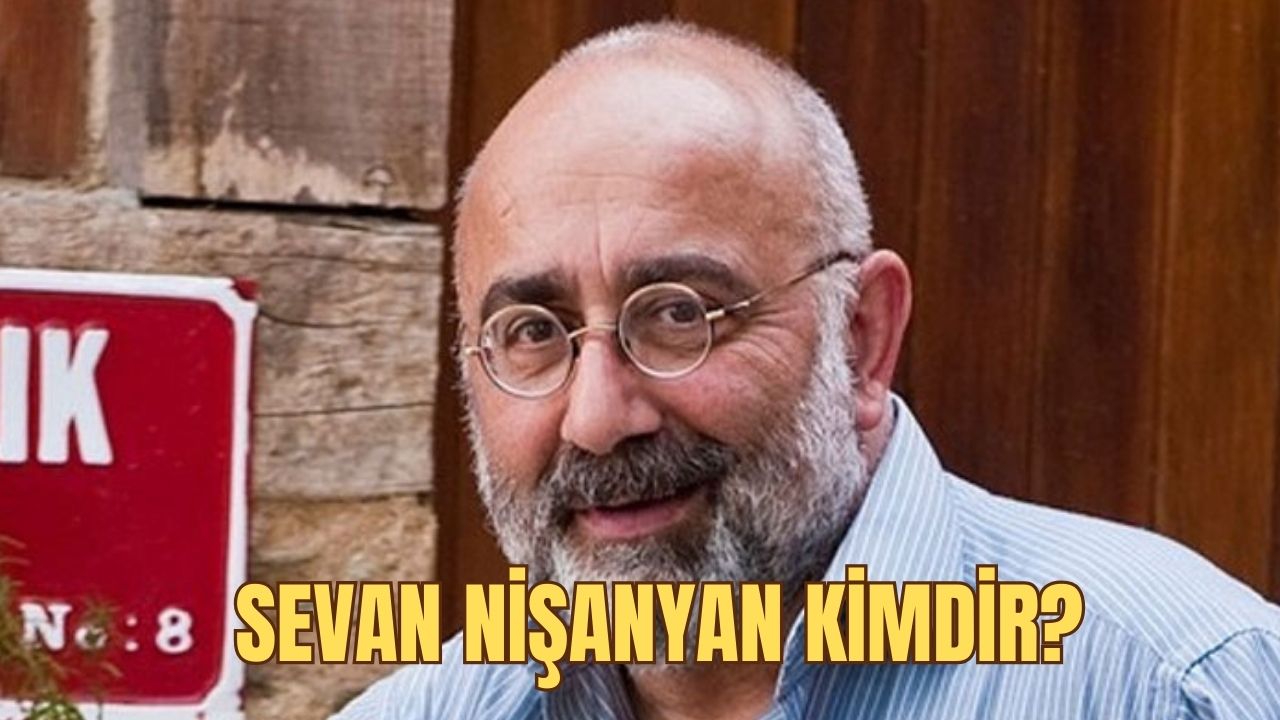 Sevan Nişanyan Kimdir, Kaç Yaşında? Sevan Nişanyan Ne İş Yapıyor