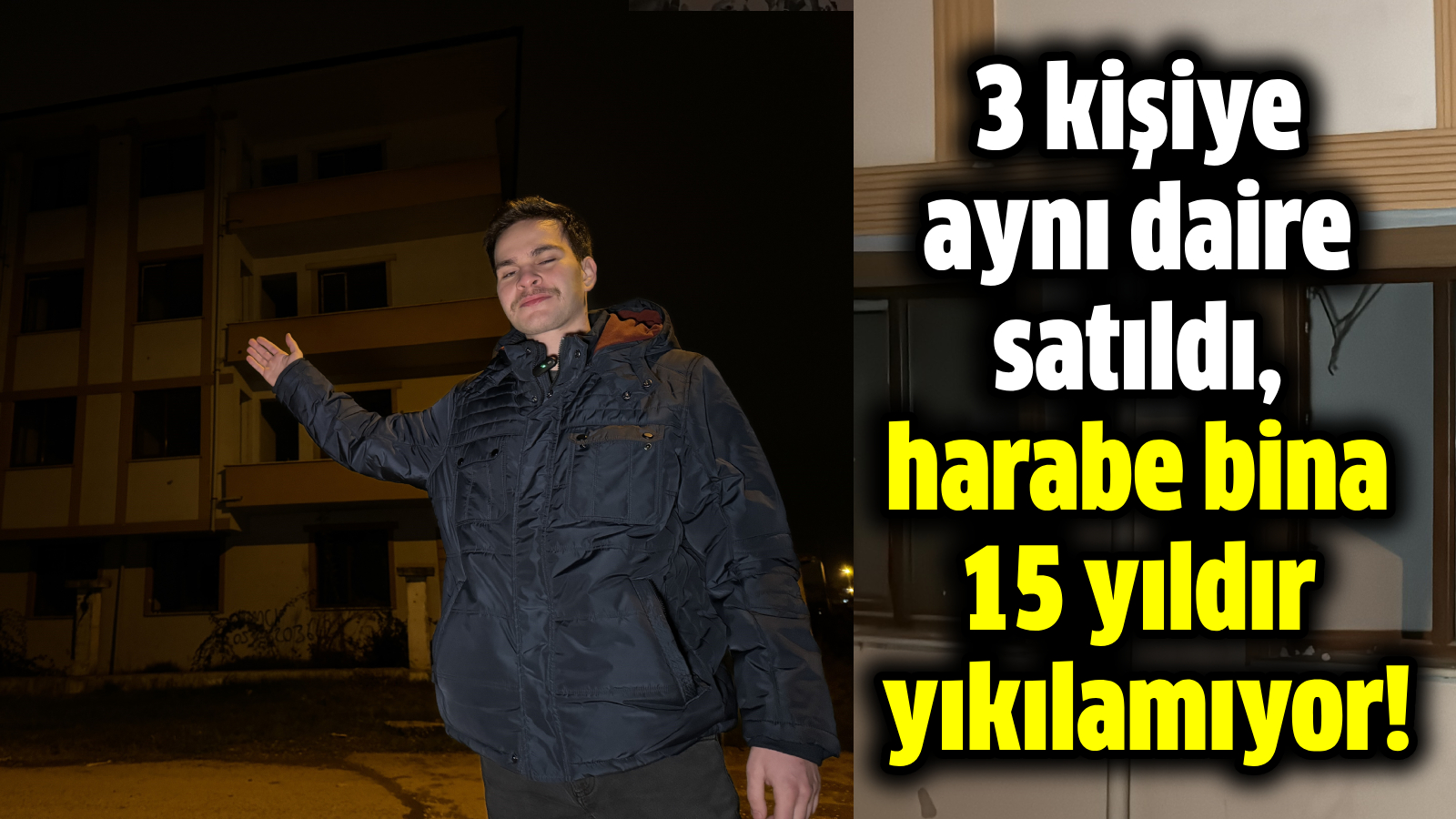 3 Kişiye Aynı Daire Satıldı Harabe Bina 15 Yıldır Yıkılamıyor Hürsöz Gazetesi 6955