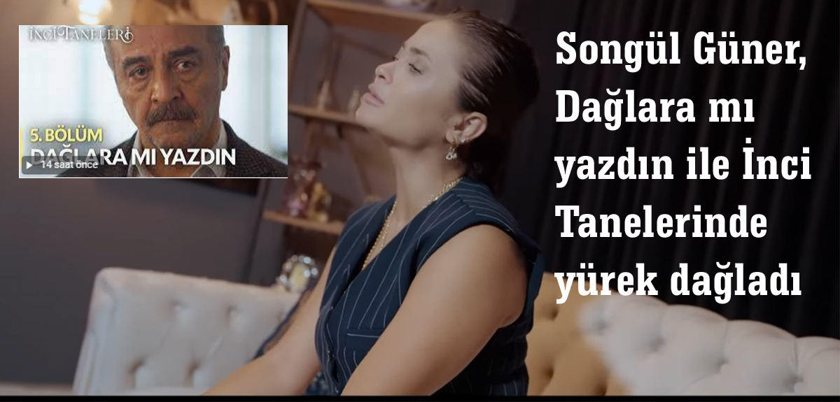 İnci Taneleri Songül Güner