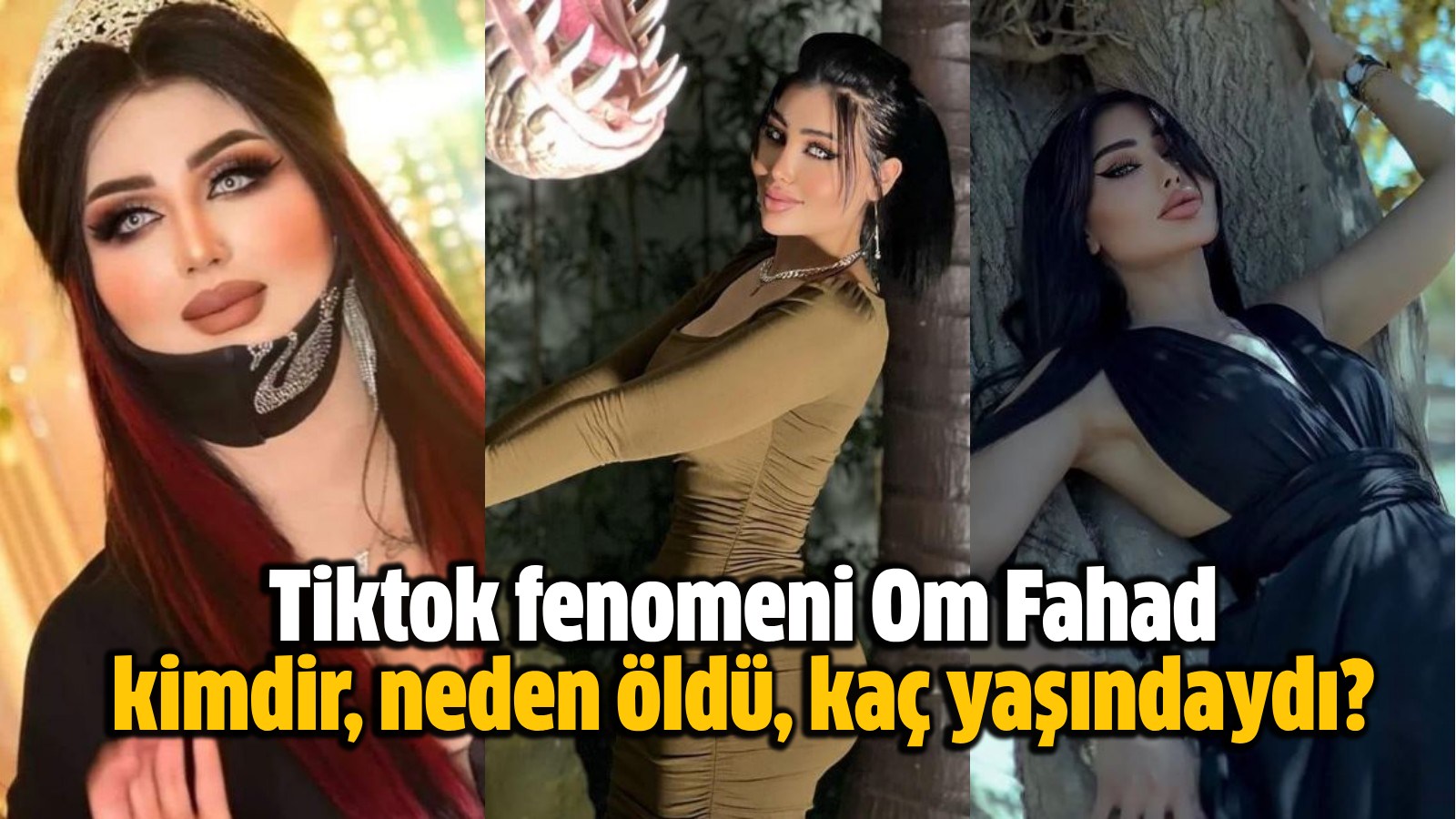 Tiktok fenomeni Om Fahad kimdir, neden öldü, kaç yaşındaydı? - Hürsöz ...